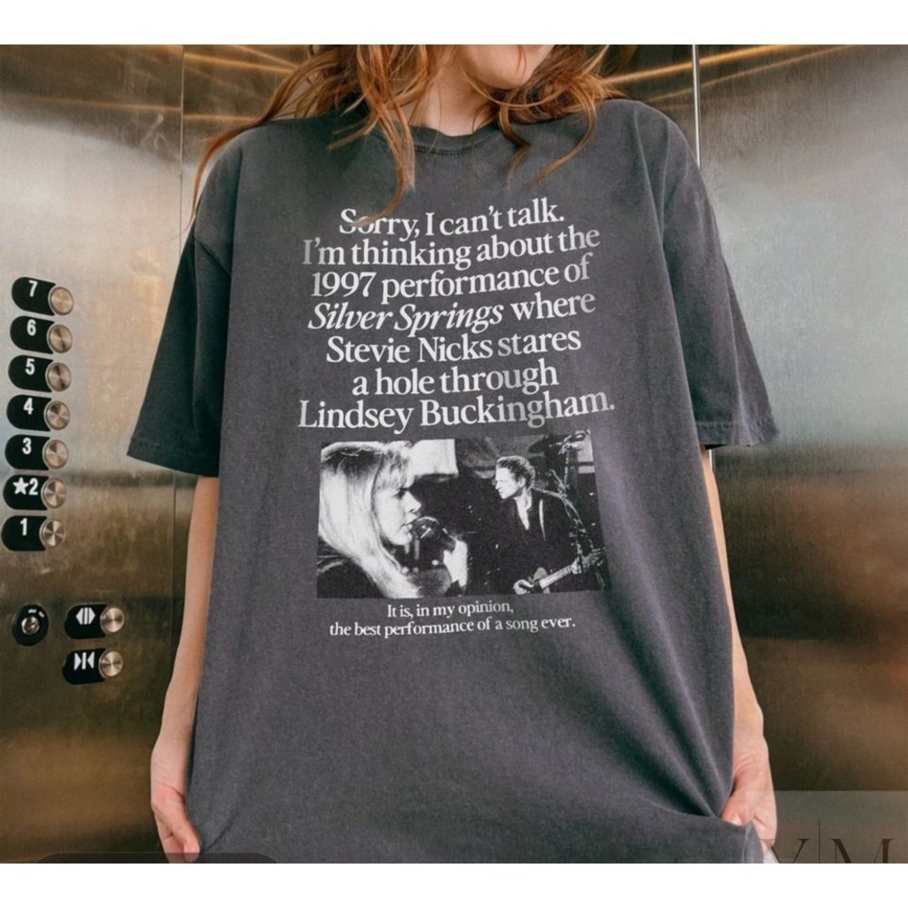 Im Thinking About The 1997 Performance Of Silver Springs Shirt